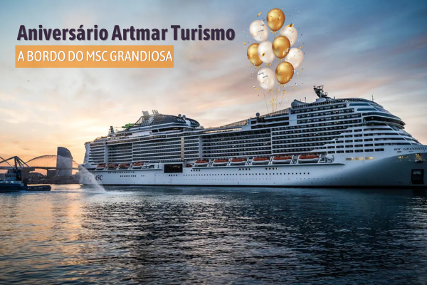 Aniversário Artmar Turismo - MSC GRANDIOSA